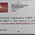 Ospedale Nuovo SS. Annunziata, Piano Interrato, Reparto di Radiologia. Targa Donazione Workstation mammografica, Amici dell’Ospedale, Novembre 2015